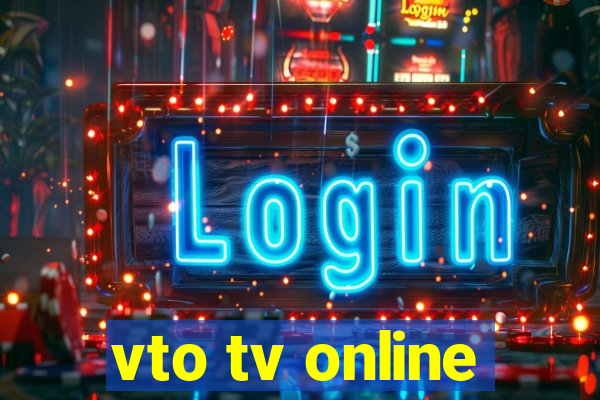 vto tv online